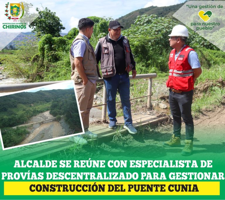 Alcalde se reúne con especialista de provias descentralizado para gestionar la construcción del puente de Cunia